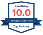 Avvo Rating 10.0, Michael Joseph Cefali, Top Attorney
